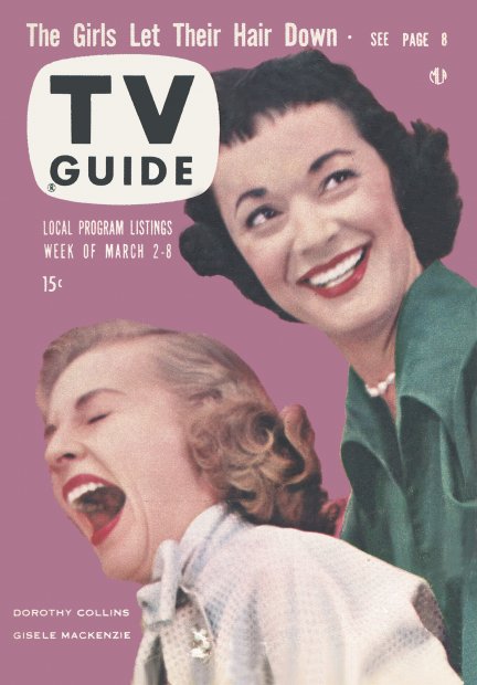 TV Guide cover - Dorothy Collins, Gisele MacKenzie - March 2, 1957