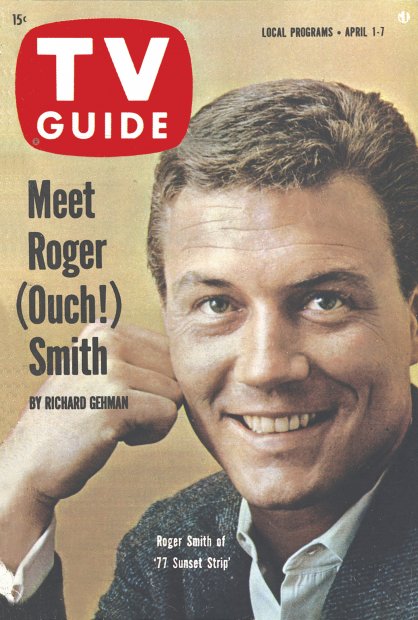 TV Guide cover - Roger Smith - April 1, 1961
