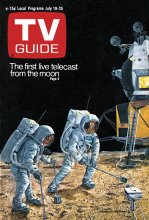 TV Guide cover - The first live telecast from the moon - July 19, 1969