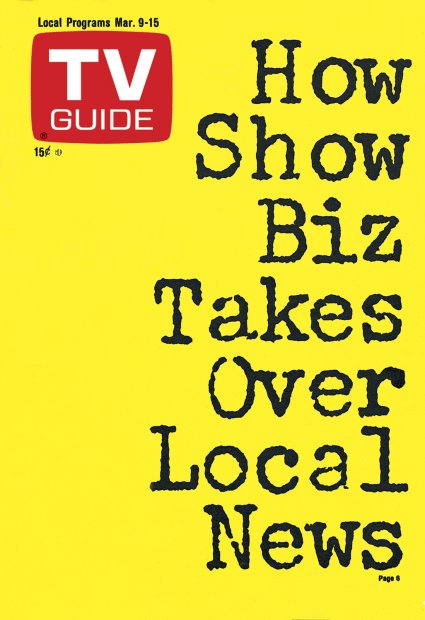 TV Guide cover - How Show Biz Takes Over Local News - March 9, 1974
