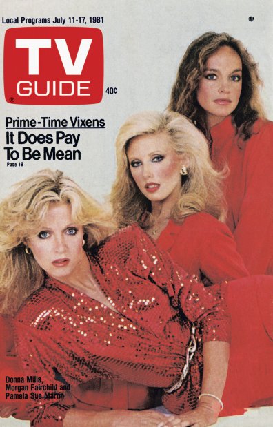 TV Guide cover - Morgan Fairchild, Pamela Sue Martin, Donna Mills - July 11, 1981