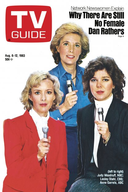 TV Guide cover - Anne Garrels, Lesley Stahl, Judy Woodruff - August 6, 1983
