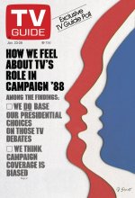 TV Guide cover - How We Feel About TV's Role in Campaign '88 - January 23, 1988
