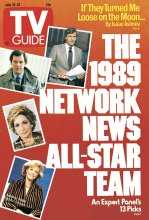 TV Guide cover - Tom Brokaw, Peter Jennings, Andrea Mitchell, Lesley Stahl - July 15, 1989