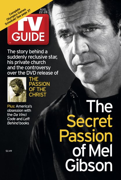 TV Guide cover - Mel Gibson - August 22, 2004