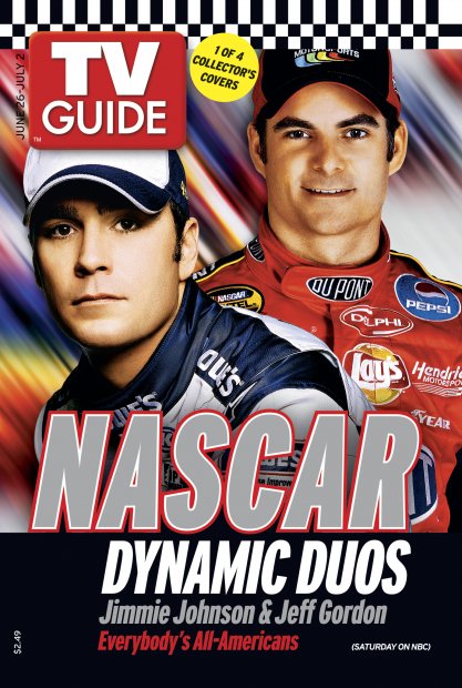 TV Guide cover - Jeff Gordon, Jimmie Johnson - June 26, 2005