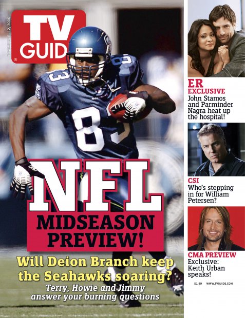 TV Guide cover - Deion Branch, Parminder Nagra, William Petersen, Troy Polamalu, Clinton Portis, John Stamos, Keith Urban - November 6, 2006