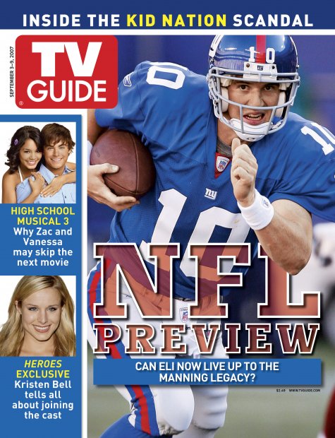 TV Guide cover - Eli Manning, Kristen Bell, Zac Efron, Vanessa Hudgens - September 3, 2007
