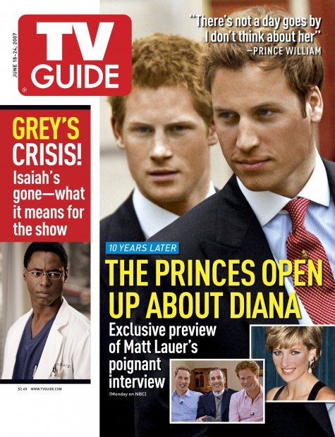 TV Guide cover - Matt Lauer, Isaiah Washington, Prince Harry, Prince Henry of Wales (Henry Charles Albert David), Prince William, Prince William of Wales (William Arthur Philip Louis), Princess of Wales, Lady Diana, Diana Spencer, Diana Frances - June 18, 2007