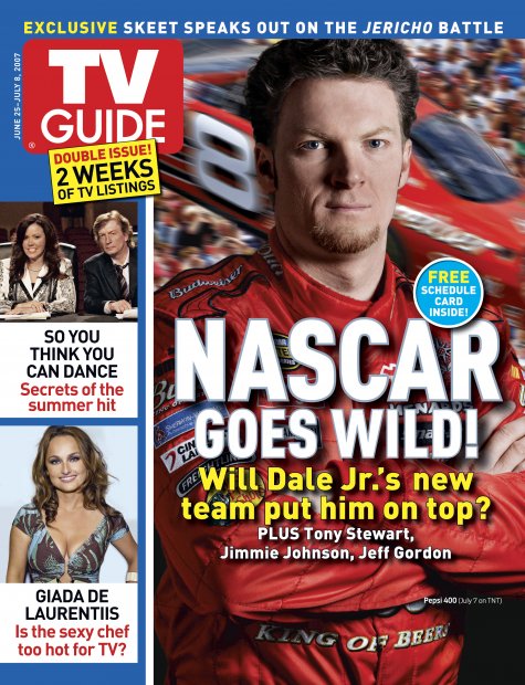 TV Guide cover - Giada De Laurentiis, Dale Earnhardt Jr., Nigel Lythgoe, Mary Murphy - June 25, 2007