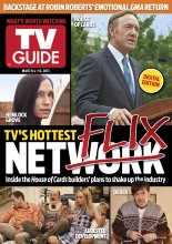 TV Guide cover - Kevin Spacey, Ricky Gervais, Portia de Rossi, David Cross, Will Arnett, Famke Janssen - March 4, 2013