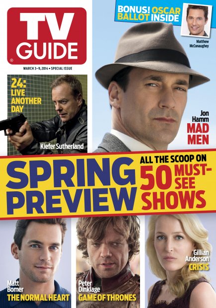 TV Guide cover - Jon Hamm, Gillian Anderson, Peter Dinklage, Matt Bomer, Kiefer Sutherland, Matthew McConaughey - March 3, 2014