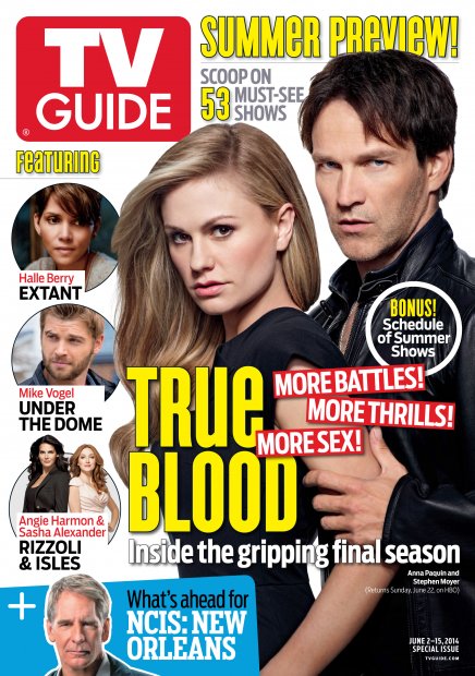 TV Guide cover - Anna Paquin, Stephen Moyer, Halle Berry, Mike Vogel, Angie Harmon, Sasha Alexander, Scott Bakula - June 2, 2014