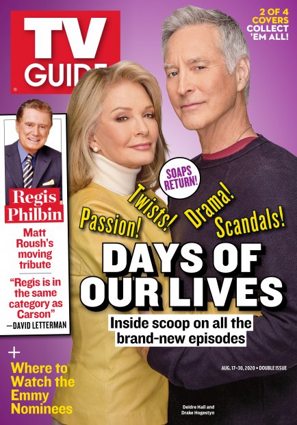 TV Guide cover - Deidre Hall, Drake Hogestyn, Regis Philbin - August 17, 2020