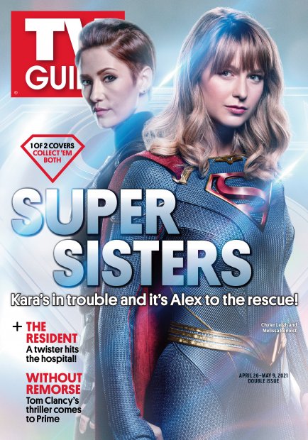 TV Guide cover - Melissa Benoist, Chyler Leigh - April 26, 2021