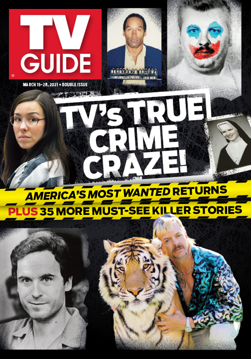 TV Guide - Cover TV's True Crime Craze - March 15, 2021