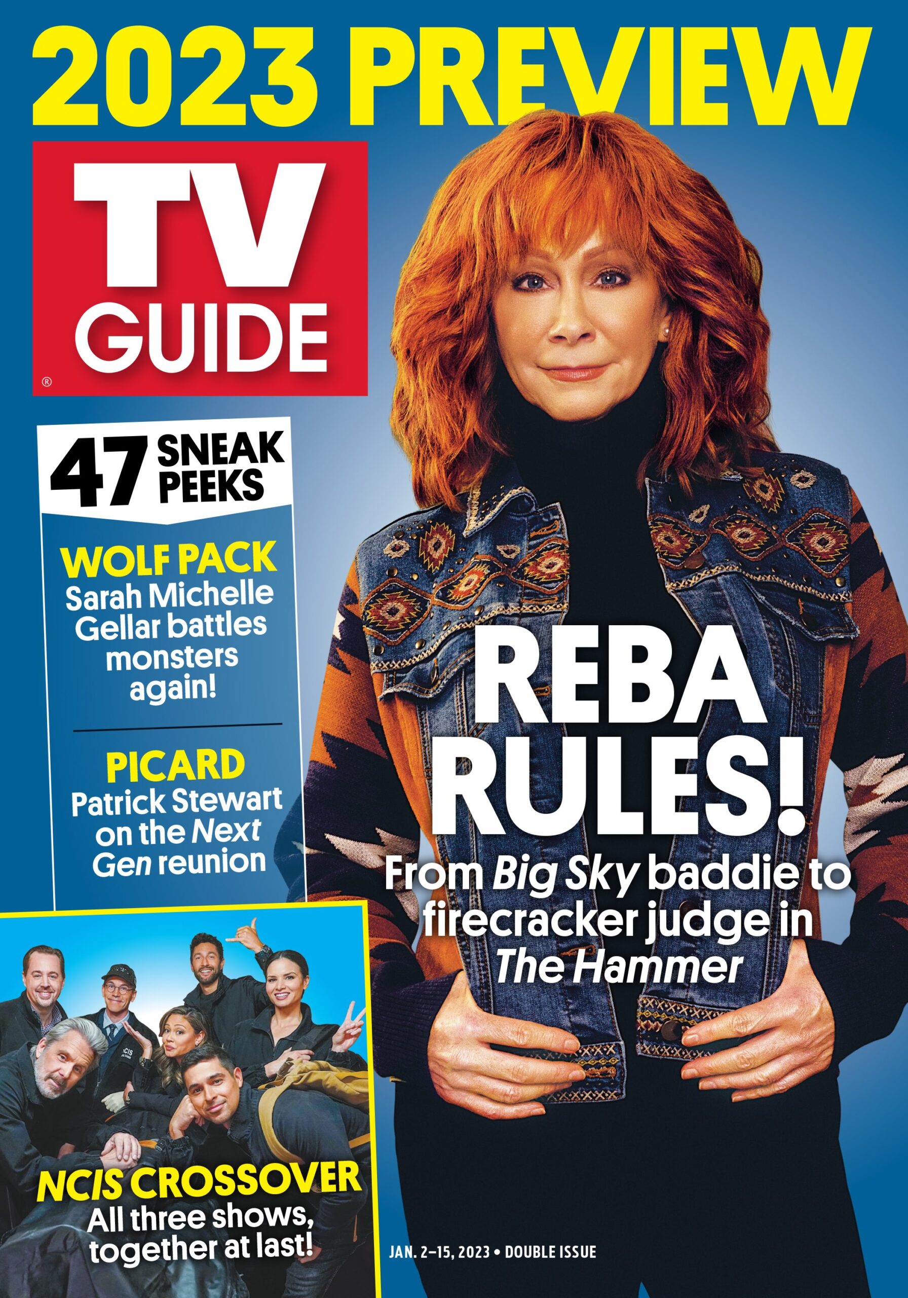 2023 PREVIEW; TV Guide; 47 SNEAK PEEKS, WOLF PACK: Sarah Michelle Gellar battles monsters again!; PICARD: Patrick Stewart on the 'Next Gen' reunion; NCIS CROSSOVER: All three shows together at last!; REBA RULES! From 'Big Sky' baddie to firecracker judge in 'The Hammer'
