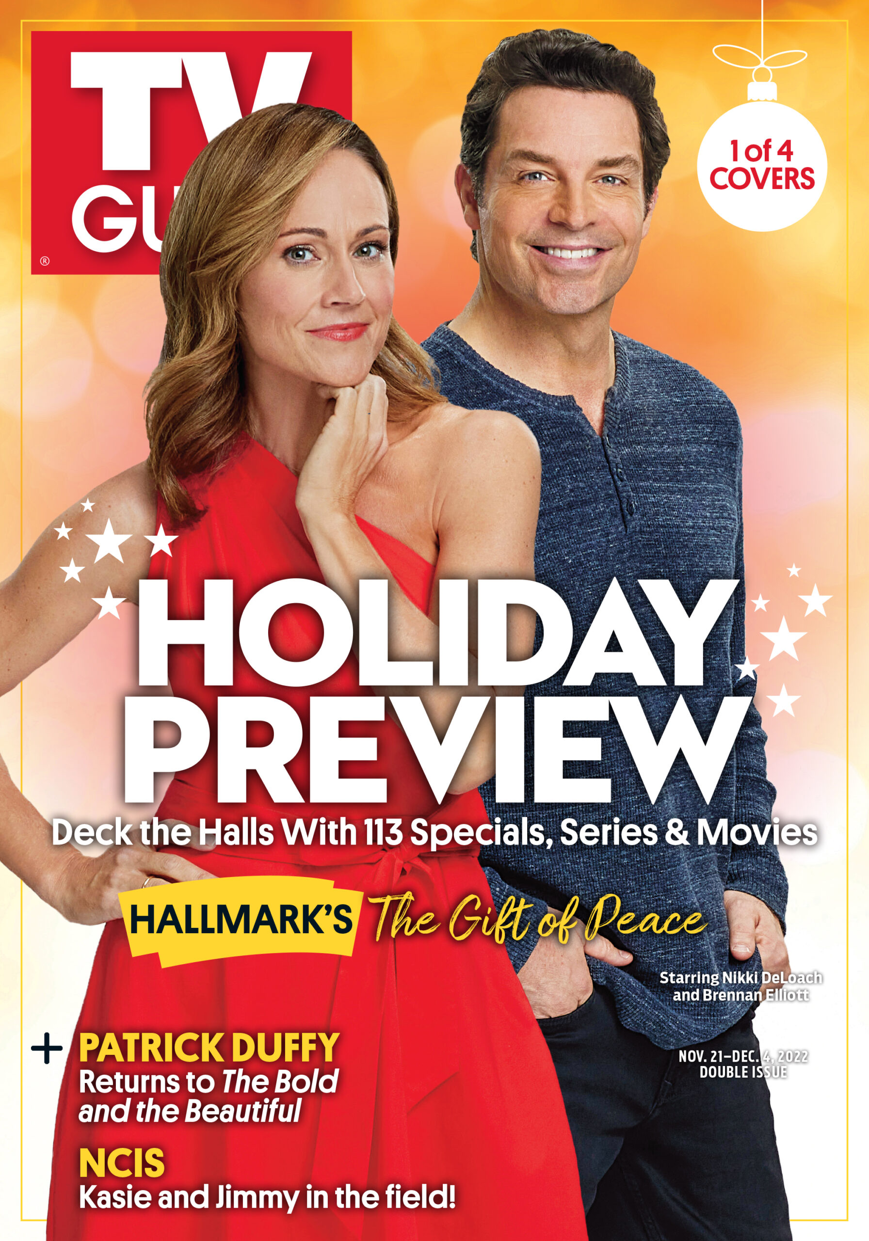 1 of 4 covers; HOLIDAY PREVIEW; Deck the Halls with 113 specials, series, & movies; Hallmark's The Gifts of Peace; Starring Nikki DeLoach and Brennan Elliott; +Patrick Duffy Retruns to The Bold and the Beautiful; NCIE: Kasie and Jimmy in the field!