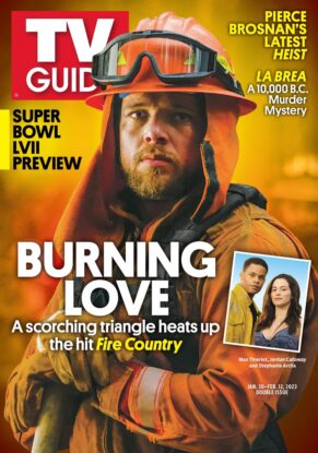 TV GUIDE; Pierce Brosnan's latest 'Heist;' La Brea: A 10,000 BC Murder Mystery; Super Bowl LVII Preview; Burning Love: A scorching triangle heats up the hit 'Fire Country'