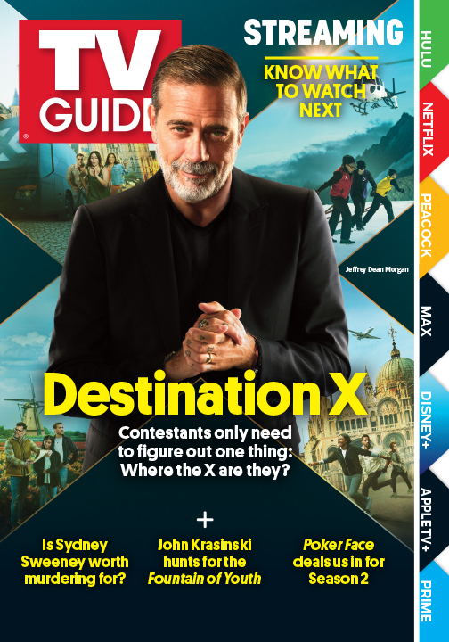 STREAMING: KNOW WHAT TO WATCH; DESTINATION X; CONTESTANTS ONLY NEED TO FIGURE OUT ONE THING: WHERER THE X ARE THEY? + IS SYDNEY SWEENEY WORTH MURDERING FOR?; JOHN KRASINSKI HUNTS FOR THE 'FOUNTAIN OF YOUTH'; 'POKER FACE' DEALS US IN FOR SEASON 2