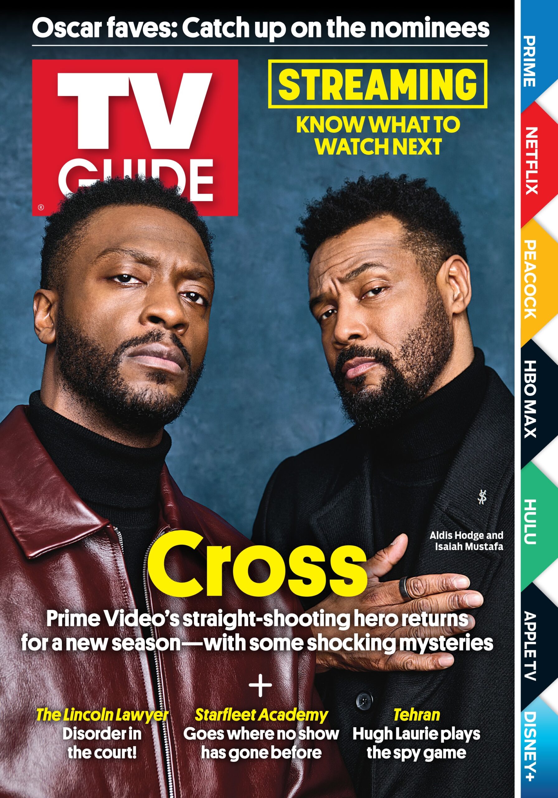 STREAMING: KNOW WHAT TO WATCH NEXT; CROSS: PRIME VIDEO'S STRAIGHT-SHOOTING HERO RETURNS FOR A NEW SEASON--WITH SOME SHOCKING MYSTERIES; THE LINCOLN LAWYER: DISORDER IN THE COURT! STARFLEET ACADEMY: GO WHERE NO SHOW HAS GONE BEFORE; TEHRAN: HUGH LAURIE PLAYS THE SPY GAME